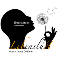 Drums on Earth - Lebenslust