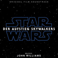 John Williams - Star Wars: Der Aufstieg Skywalkers (Original Film-Soundtrack)