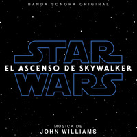 John Williams - Star Wars: El ascenso de Skywalker (Banda Sonora Original)