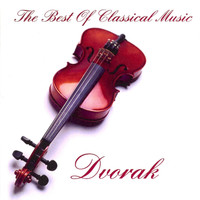Chamber Armonie Orchestra - The Best of Classical Music: Dvorak
