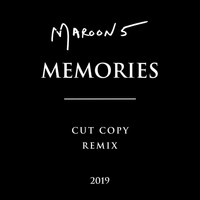Maroon 5 - Memories (Cut Copy Remix)