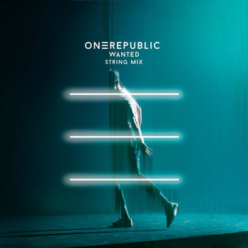 OneRepublic - Wanted (String Mix)
