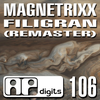 Magnetrixx - Filigran (Remaster)