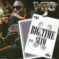 MJG - Big Time (Explicit)