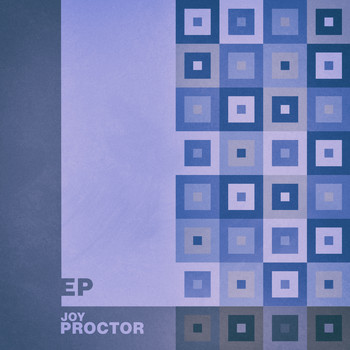 Proctor - Joy - EP