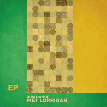 Piet Lorrigan - Rum Dance - EP