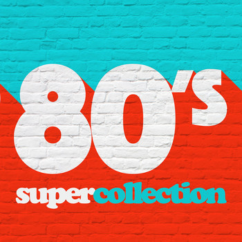 Various Artists - 80s Supercollection