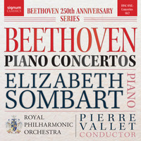 Elizabeth Sombart, Royal Philharmonic Orchestra & Pierre Vallet - Piano Concerto No 2 in B Flat, Op. 19: III. Rondo: Molto allegro