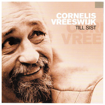 Cornelis Vreeswijk - Till sist (Live)