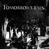 Tomorrow's Rain - In the Corner of a Dead End Street - Demo Version