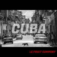 Le Fruit Company - Cuba
