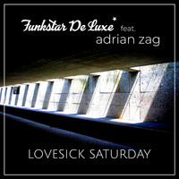 Funkstar De Luxe - Lovesick Saturday