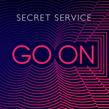 Secret Service - Go On