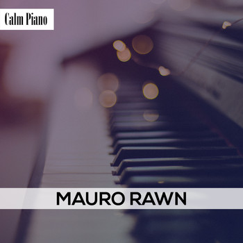 Mauro Rawn - Calm Piano