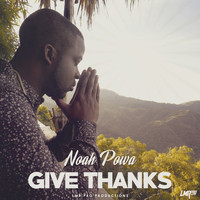 Noah Powa - Give Thanks