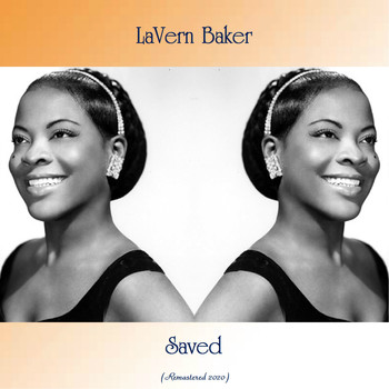LaVern Baker - Saved (Remastered 2020)
