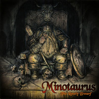 Minotaurus - The Lonely Dwarf