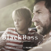 Paloma Peñarrubia - Black Bass (Original Motion Picture Soundtrack)