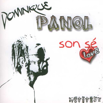 Dominique Panol - Son sé love