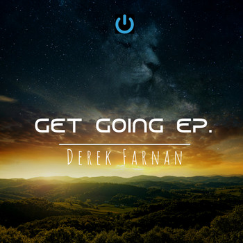 Derek Farnan - Get going (Explicit)