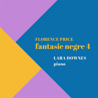 Lara Downes - Fantasie nègre No. 4