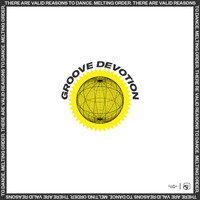 Melting Order - Groove Devotion