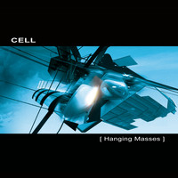 Cell - Hanging Masses