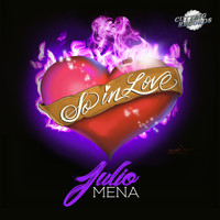 Julio Mena - So in Love