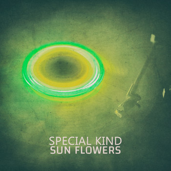 Sun Flowers - Special Kind - EP
