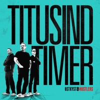 Østkyst Hustlers - Titusind Timer (Explicit)