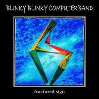 Blinky Blinky Computerband / - Fractured Sign