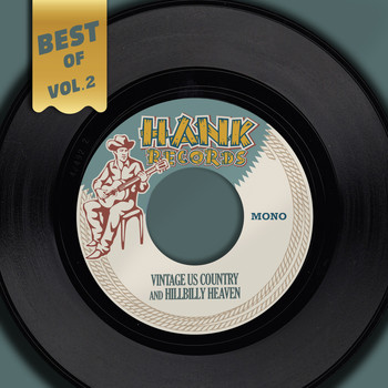 Various Artists - Best Of Hank Records, Vol. 2 - Vintage US Country And Hillbilly Heaven