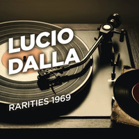 Lucio Dalla - Rarities 1969