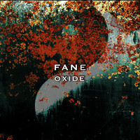 Fane / - Oxide