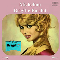 Michelino - Brigitte Bardot
