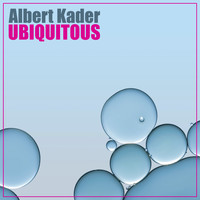 Albert Kader / - Ubiquitous
