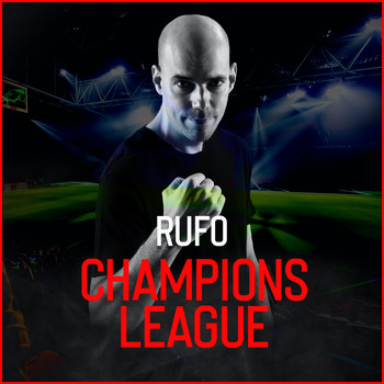 Rufo / - Champions League