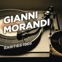 Gianni Morandi - Rarities 1969