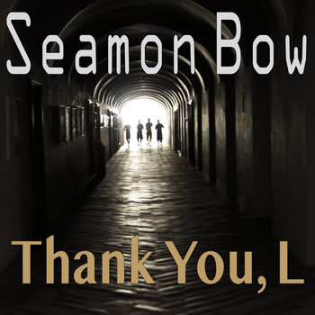 Seamon Bow / - Thank You, L