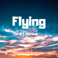 Dj Derdak / - Flying, Vol. 3