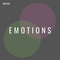 Weivh / - Emotions