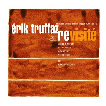 Erik Truffaz - Revisité (Edition Deluxe)