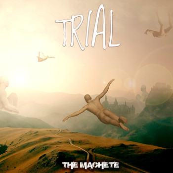 The Machete / - Trial