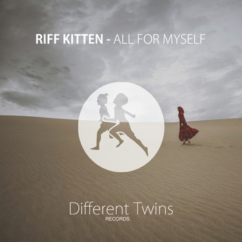 Riff Kitten - All For Myself