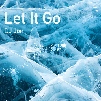 DJ Jon / - Let It Go