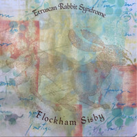Flockham Sisby / - Etruscan Rabbit Syndrome