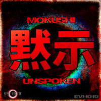 Mokushi - Unspoken