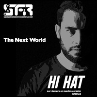 Hi Hat - The Next World