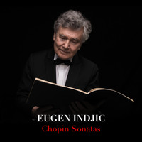 Eugen Indjic - Chopin Sonatas