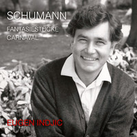 Eugen Indjic - Schumann - Fantasiestücke - Carnaval
